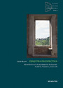 Fenestra prospectiva - Architektonisch inszenierte Ausblicke: Alberti, Palladio, Agucchi