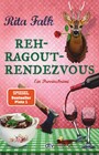 Rehragout-Rendezvous - Der elfte Fall für den Eberhofer - Ein Provinzkrimi