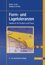 Form- und Lagetoleranzen - Handbuch für Studium und Praxis