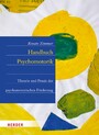 Handbuch der Psychomotorik - Theorie und Praxis der Psychomotorik