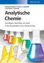 Analytische Chemie - Grundlagen, Methoden und Praxis