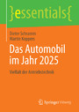 Das Automobil im Jahr 2025 - Vielfalt der Antriebstechnik