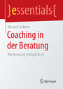 Coaching in der Beratung - Wie Beratung erfolgreich ist