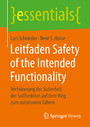 Leitfaden Safety of the Intended Functionality - Verfeinerung der Sicherheit der Sollfunktion auf dem Weg zum autonomen Fahren