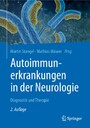 Autoimmunerkrankungen in der Neurologie - Diagnostik und Therapie
