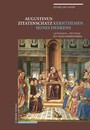 Augustinus-Zitatenschatz - Kernthemen seines Denkens Lateinisch - Deutsch mit Kurzkommentaren