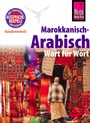 Marokkanisch-Arabisch - Wort für Wort - Kauderwelsch-Sprachführer von Reise Know-How