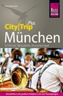 Reise Know-How Reiseführer München (CityTrip PLUS)